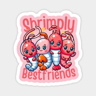 Kawaii shrimp bestfriends Magnet