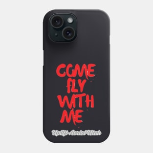 come fly with me back logo Phone Case