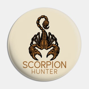 Scorpion Hunter Outdoor Bug Hunter Pin