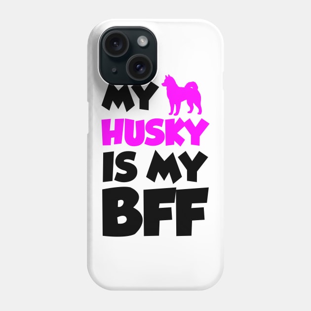My Husky is my BFF Phone Case by hellocrazy