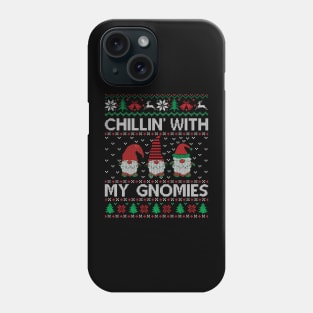 chilling with my gnomies ugly sweater Phone Case