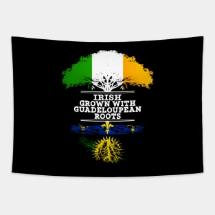 Irish Grown With Guadeloupean Roots - Gift for Guadeloupean With Roots From Guadeloupe Tapestry