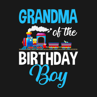 Grandma Of The Birthday Boy Railroad Train Theme Lover T-Shirt
