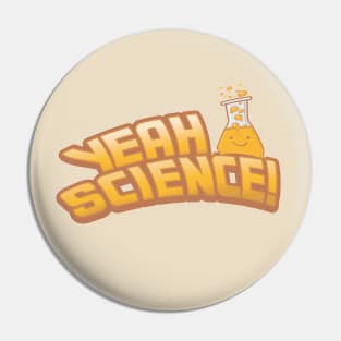 Yeah Science Pin