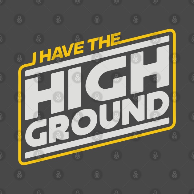 I have the High Ground by Galactee 99