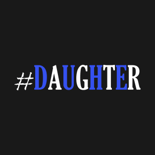 Daughter T-Shirt