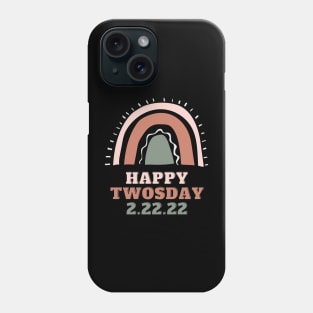 Happy Twosday 2.22.22 Phone Case