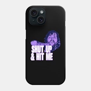 MASTY: Shut Up & Hit Me Phone Case