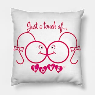 Just A Touch of LOVE - Females - Front Pillow