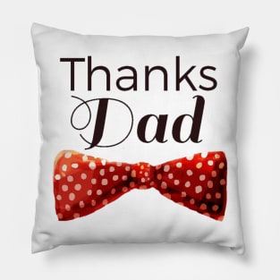 thanks DAd Pillow