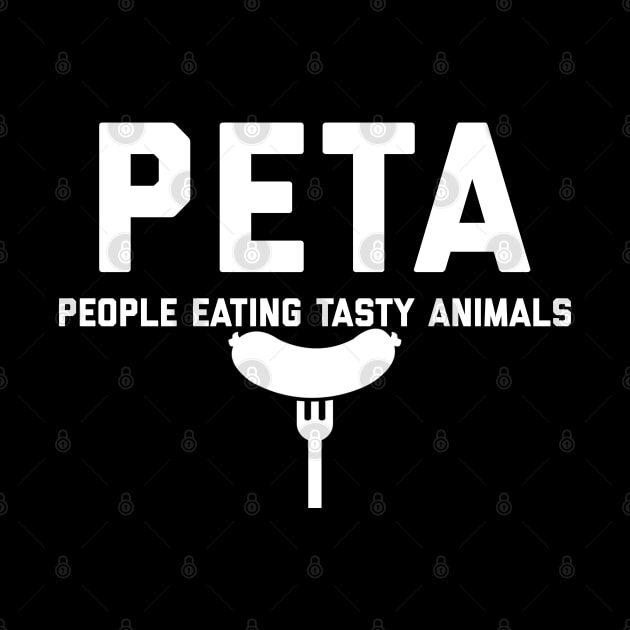 PETA People Eating Tasty Animals by Raw Designs LDN