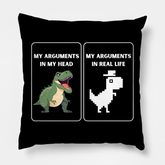 MY ARGUMENTS IN MY HEAD Pillow by GP SHOP