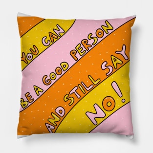 Be A Good Person Pillow