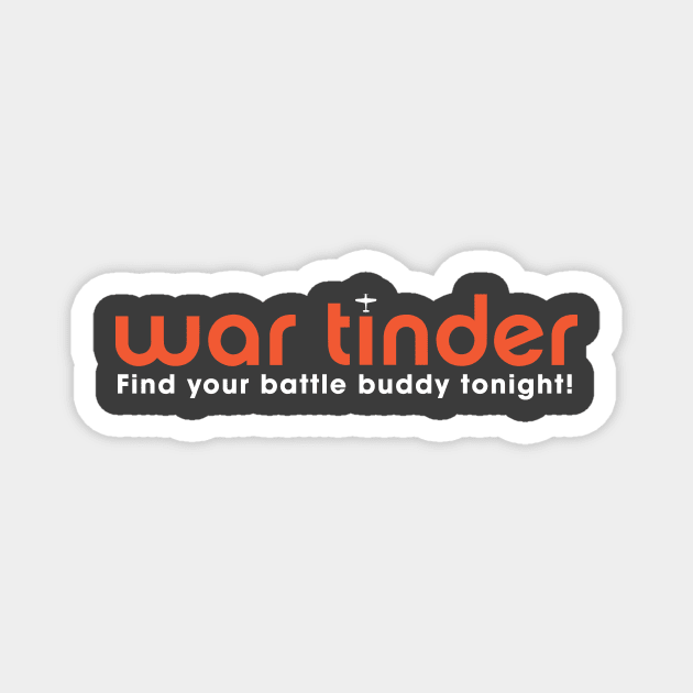 War tinder Magnet by Bo Time Gaming