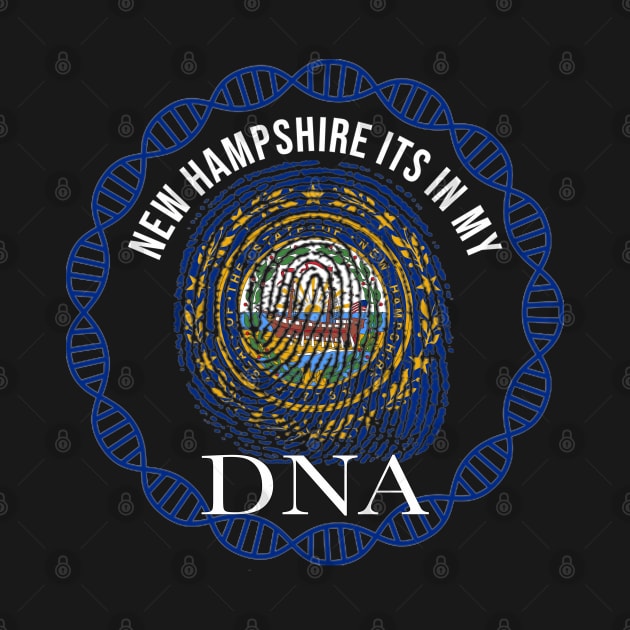 New Hampshire Its In My DNA - New Hampshirite Flag - Gift for New Hampshirite From New Hampshire by Country Flags