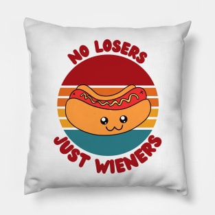 NO LOSERS JUST WIENERS Pillow
