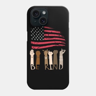 Be Kind 4th of July Patriotic American Flag Phone Case