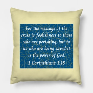 Bible Verse 1 Corinthians 1:18 | Christian Pillow