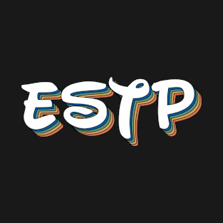 ESTP T-Shirt