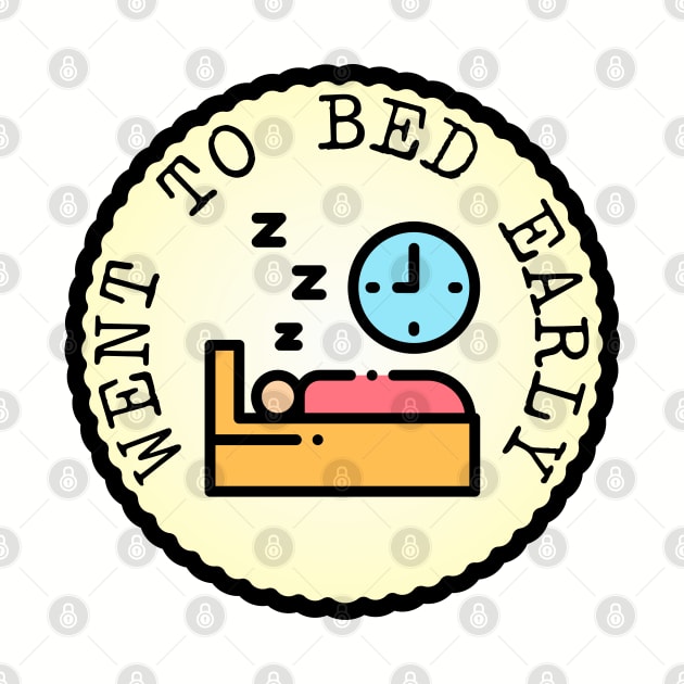 Went to Bed Early (Adulting Merit Badge) by implexity