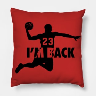 Michael Jordan I'm back 23 Pillow