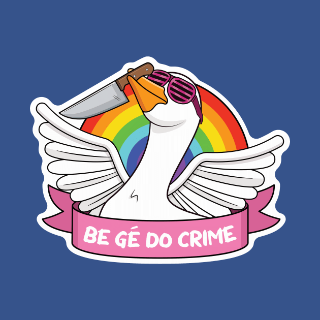 Be Gé Do Crime by Sarah's Simulacrum