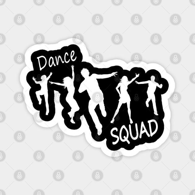 Dance Squad Magnet by KC Happy Shop