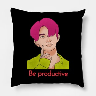 Be Productive Pillow