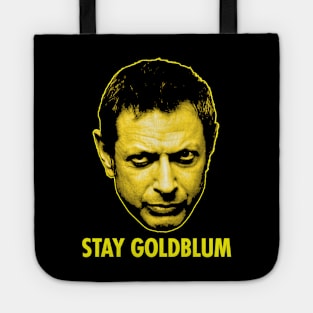 Stay Goldblum Tote