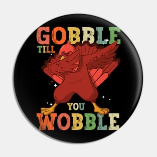 Funny ThanksGiving Turkey Pin