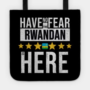 Have No Fear The Rwandan Is Here - Gift for Rwandan From Rwanda Tote