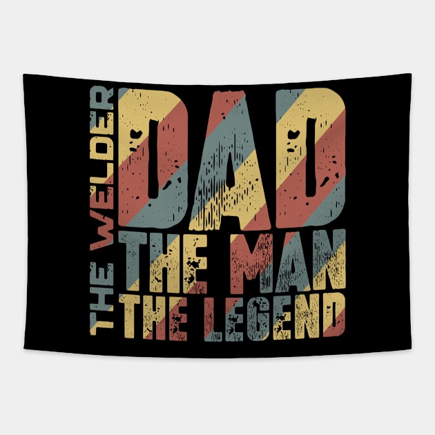 Dad The Man The Welder The Legend Tapestry by colorsplash