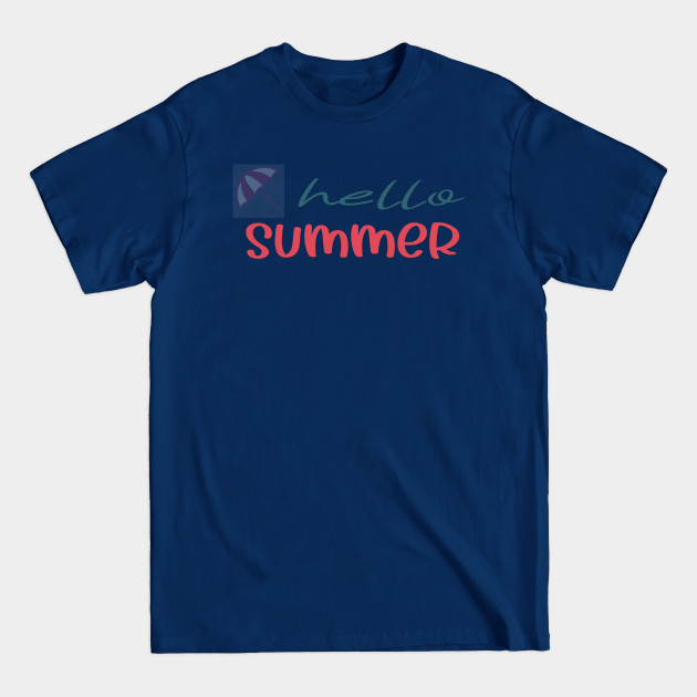 Discover Hello Summer - Summertime - T-Shirt