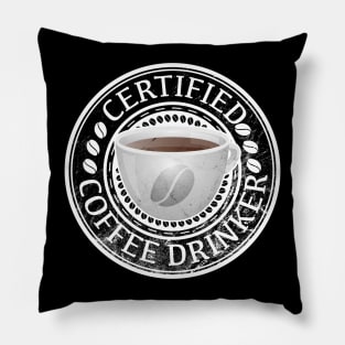 Certified Coffee Drinker Pillow