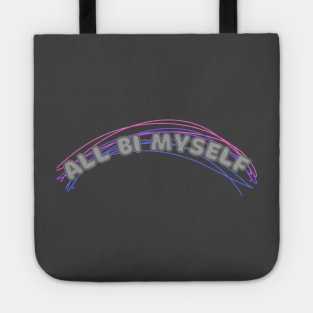 All bi myself bi pride Tote