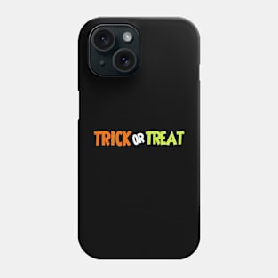 Trick or Treat Typography Phone Case