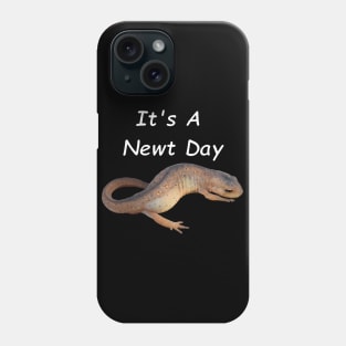 "It's A Newt Day" Central Newt Phone Case