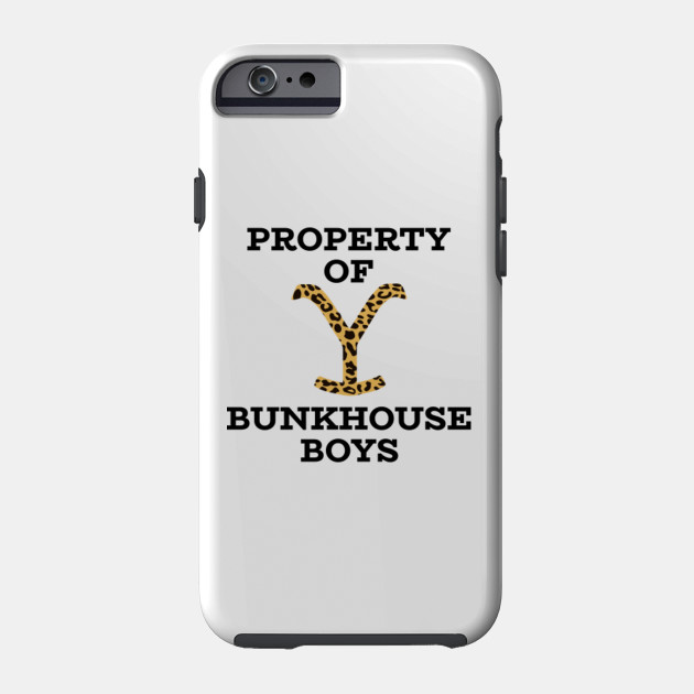 Property Of Bunkhouse Boys Yellowstone Tv Series Yellowstone Ranch Phone Case Teepublic