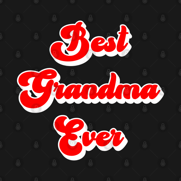Best Grandma Ever by Bellinna