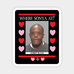 Where Sonya At? Magnet