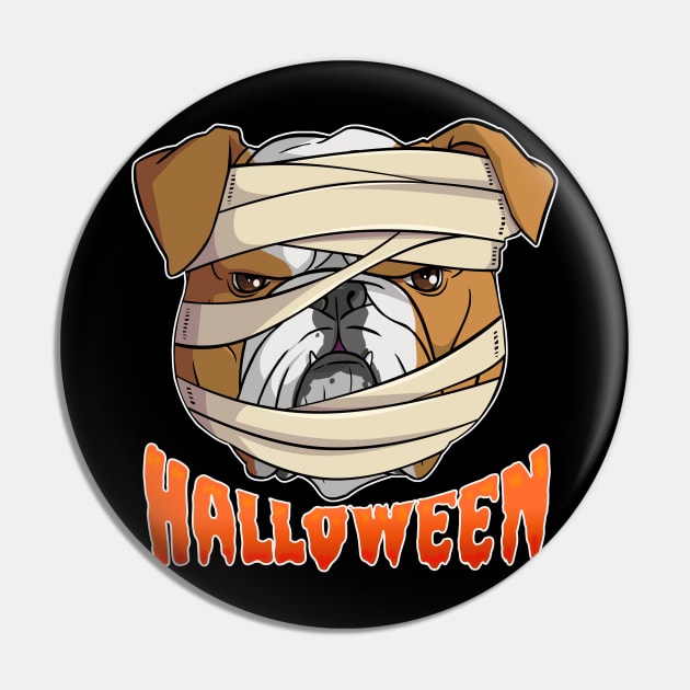 English Bulldog Mummy Happy Halloween Pin by Noseking