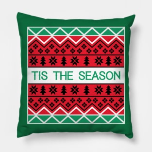 Tis' The Season Pillow