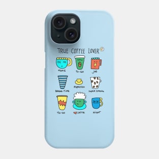 True coffee lover Phone Case