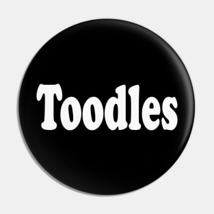 Toodles Pin