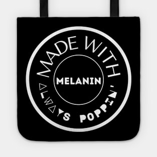 Made with Melanin - Always Poppin' Tote