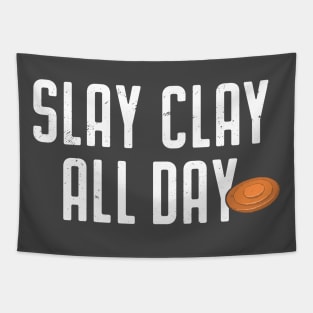 Skeet Shooting Shirt Slay Clay All Day Trap Clay Piegeon Tapestry