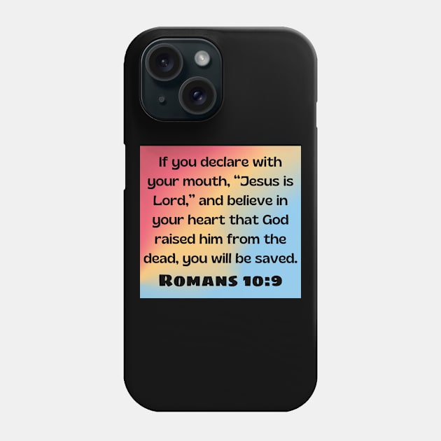 Bible Verse Romans 10:9 Phone Case by Prayingwarrior