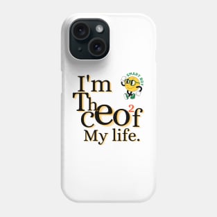 Life's CEO: White Tee Empowerment Phone Case