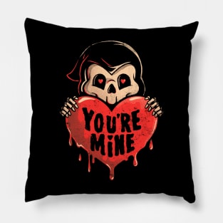 You’re Mine - Dark Cute Death Reaper Love Goth Gift Pillow