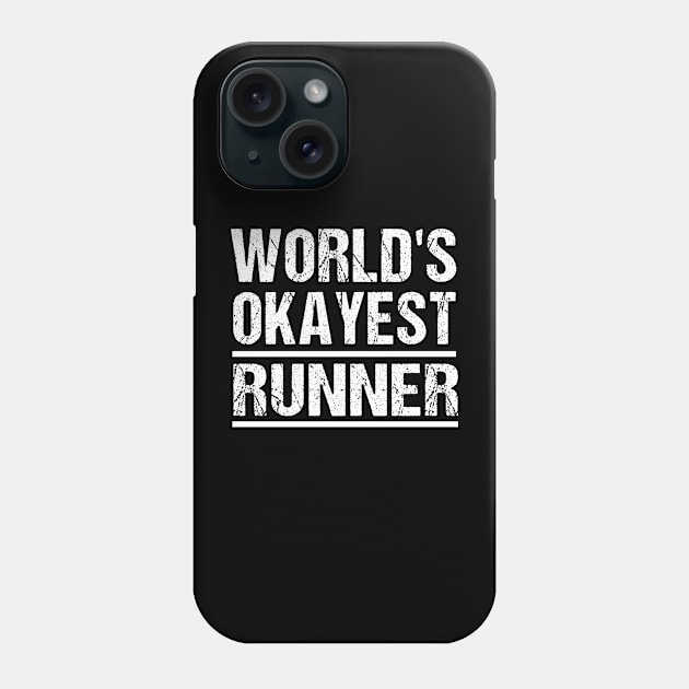 World's Okayest Runner Phone Case by MetalHoneyDesigns